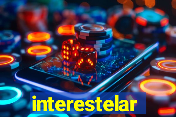 interestelar completo dublado hd